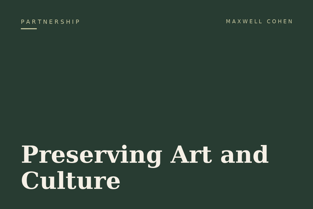 Preserving Art and Culture