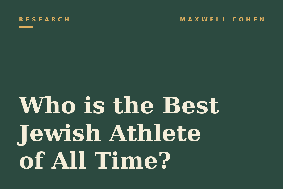 Who is the Best Jewish Athlete of All Time?