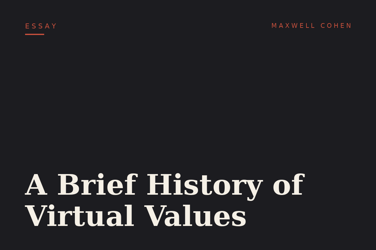 A Brief History of Virtual Values